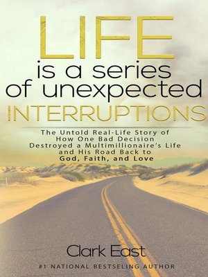 cover image of Life is a Series of Unexpected Interruptions